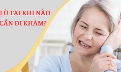 Bị ù tai khi nào cần phải đi khám